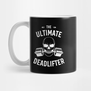 the ultimate deadlift Mug